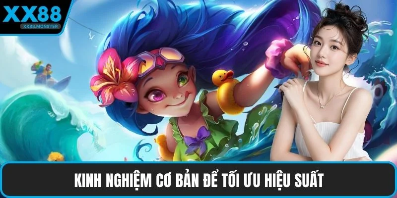 Kinh nghiệm cơ bản để tối ưu hiệu suất