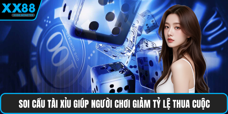 Soi cầu tài xỉu giúp người chơi giảm tỷ lệ thua cuộc