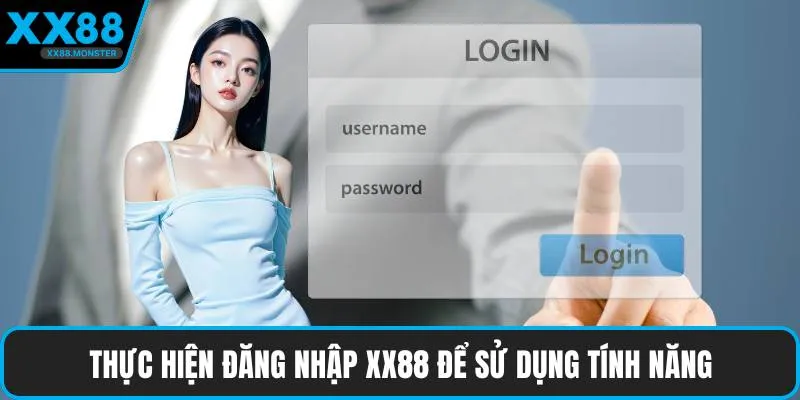 Thực hiện đăng nhập XX88 để sử dụng tính năng
