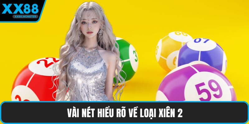 Vài nét hiểu rõ về loại xiên 2