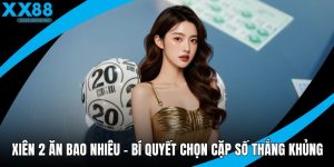 Xiên 2 ăn bao nhiêu