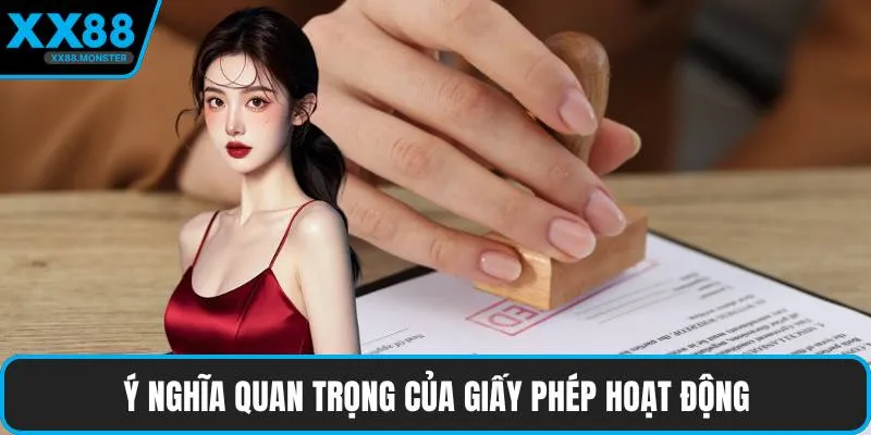 Ý nghĩa quan trọng của giấy phép hoạt động